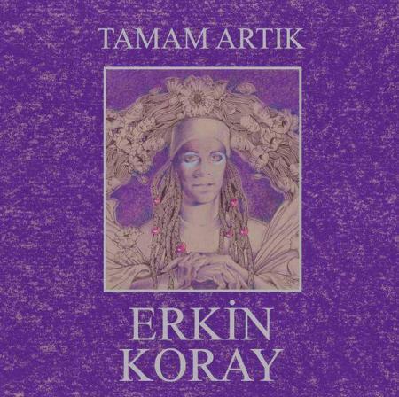 Erkin Koray Tamam Artik - türkische Schallplatte