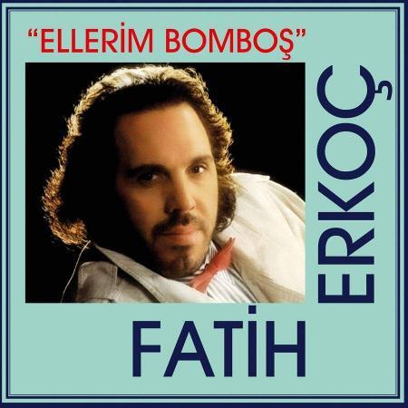 Fatih Erkoc Ellerim Bombos - türkische Schallplatte, plak