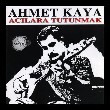 Ahmet Kaya Acılara tutunmak türkische CD, türkce