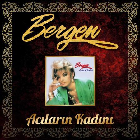 Bergen Acilarin Kadini türkische CD