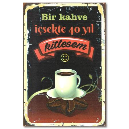 Kahve Duvar Yazisi - 40 Yil - Holzposter