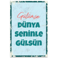 Holzposter Wandzitat Gülümse Dünya Seninle Gülsün