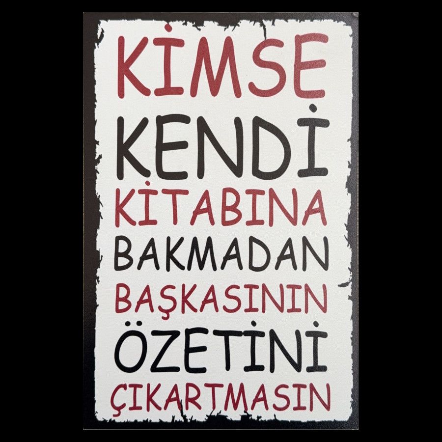 Duvar Yazisi Ahsap Kimse Kendi Kitabina Bakmadan