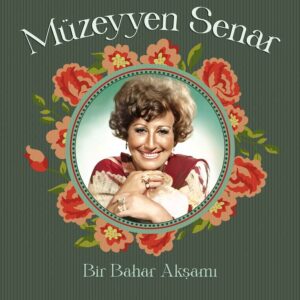 Müzeyyen Senar - Bir Bahar Akşamı (Plak) Türkische Schallplatte