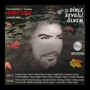 Ahmet Kaya CD Dinle Sevgili Ülkem
