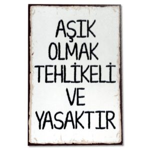 Wandbild - Asik Olmak - Holzposter