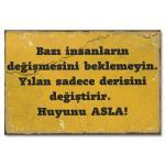 Duvar Yazisi Poster Degisim, Huy