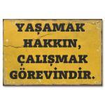 Duvar Yazisi Poster Yasamak Hakkin