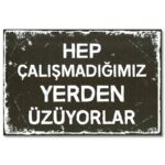 Duvar yazisi hep calismadigimiz yerden vuruyorlar - poster
