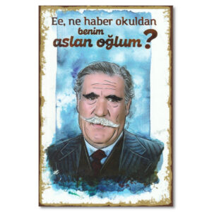 Hulusi Kentmen "Aslan oğlum" Holzposter - Ahsap Resim