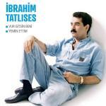 Ibrahim Tatllises Vur gitsin bir yemin ettim schallplatte