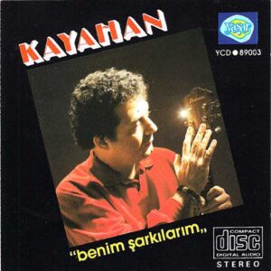 Kayahan Benim Sarkilarim Türkische CD