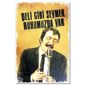 Müslüm Gürses Holz (Ahsap) Poster - Deli gibi sevmek