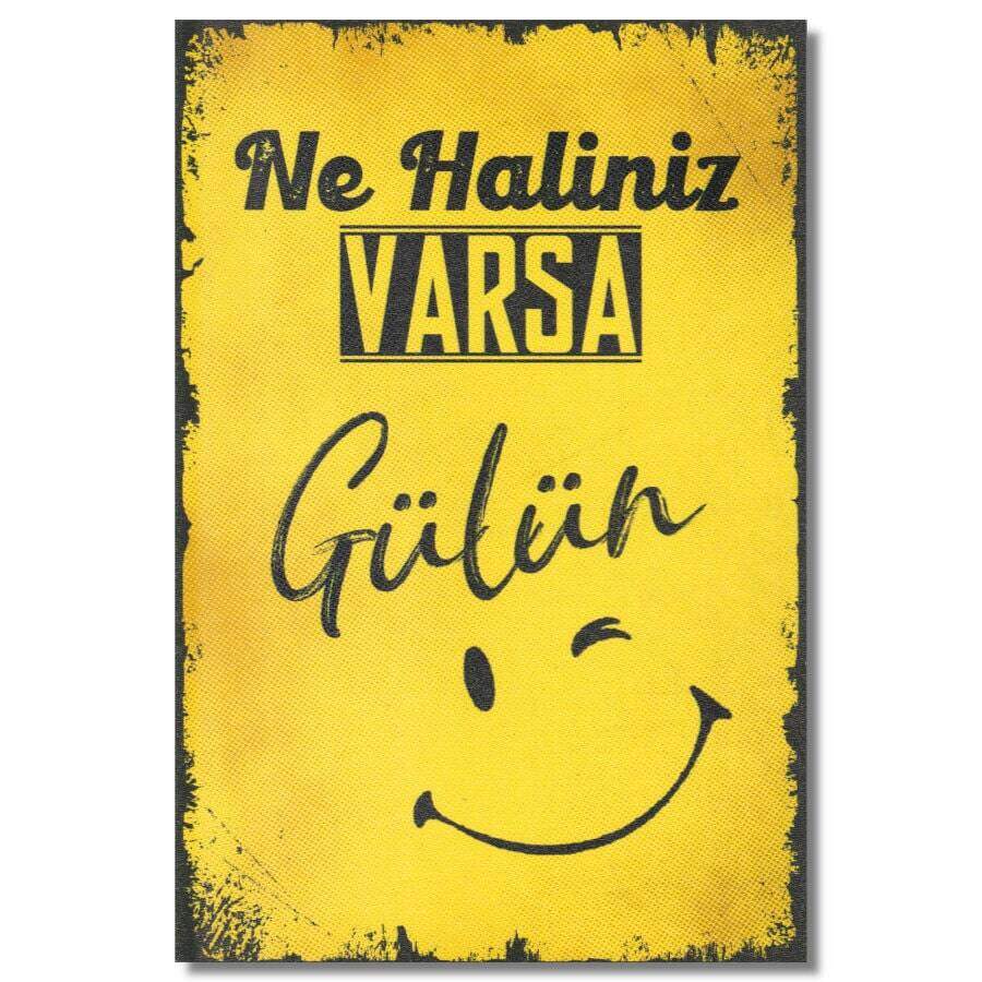 Ne Haliniz Varsa Gülün - Duvar Yazisi Wandbild