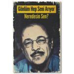 Neset Ertas Gönlüm Hep Seni Ariyor Holzposter