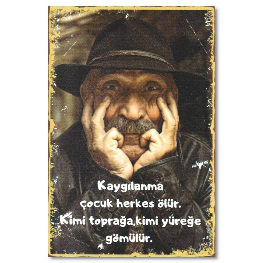 Tuncel Kurtiz Ramiz Dayi Ahsap Poster- Kaygilanma cocuk