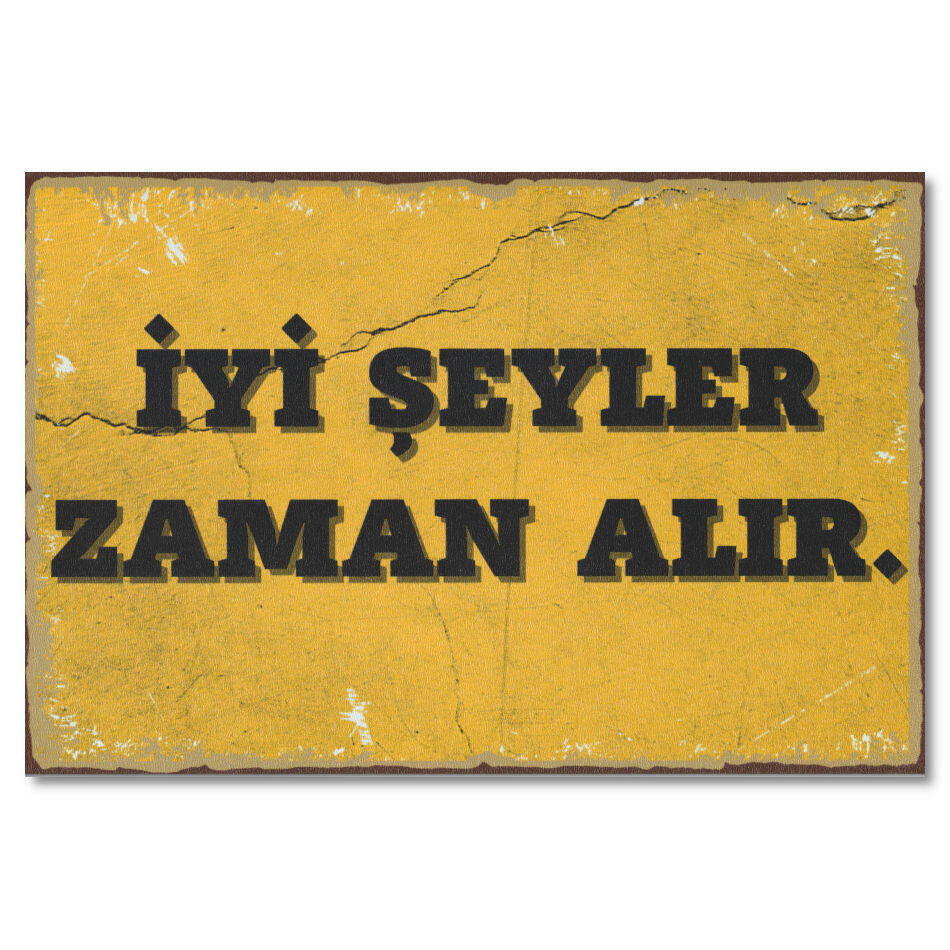 Wandbilder Duvar Yazisi Iyi Seyler Zaman Alir 1 Wandbilder Duvar Yazisi Iyi Seyler Zaman Alir
