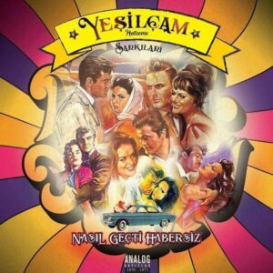 Yesilcam-Sarkilari-nasil-gecti-habersiz-tuerkische-schallplatte