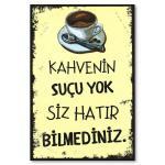 Ahsap Duvar Resmi Kahvenin Sucu Yok