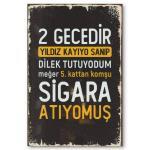 Duvar Yazisi - Yildiz Kayiyo Sanip - Ahsap Resim