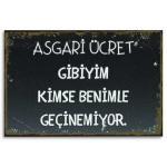 duvar yazisi holzposter asgari ücret gibiyim