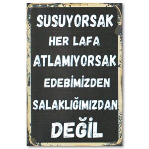 Duvar Yazisi - Susuyorsak - Ahsap Resim