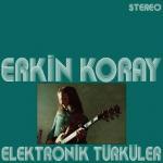erkin-koray-elektronik-tuerkueler-schallplatte-tuerkce-plak