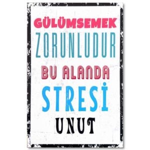 Holzposter Ahsap Resim Gülümsemek Zorunludur Stresi Unut
