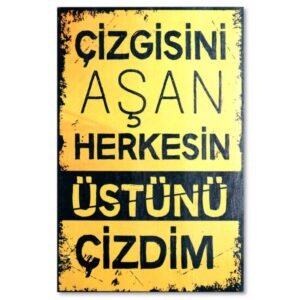 Duvar Yazilari - Cizgi - Ahsap Resim, Poster