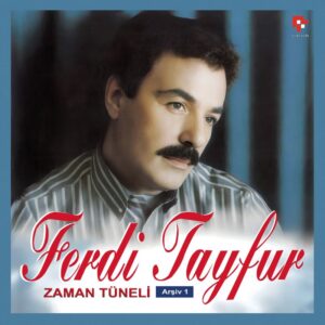 Ferdi Tayfur - Zaman Tüneli - Arşiv 1 - Plak