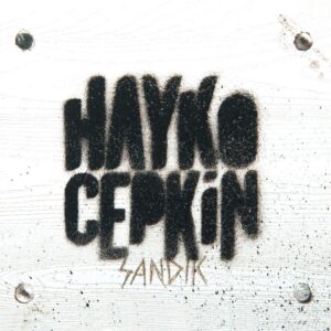 Hayko Cepkin - Sandık - Plak