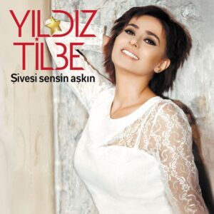 Yıldız Tilbe - Şivesi Sensin Aşkın - Plak