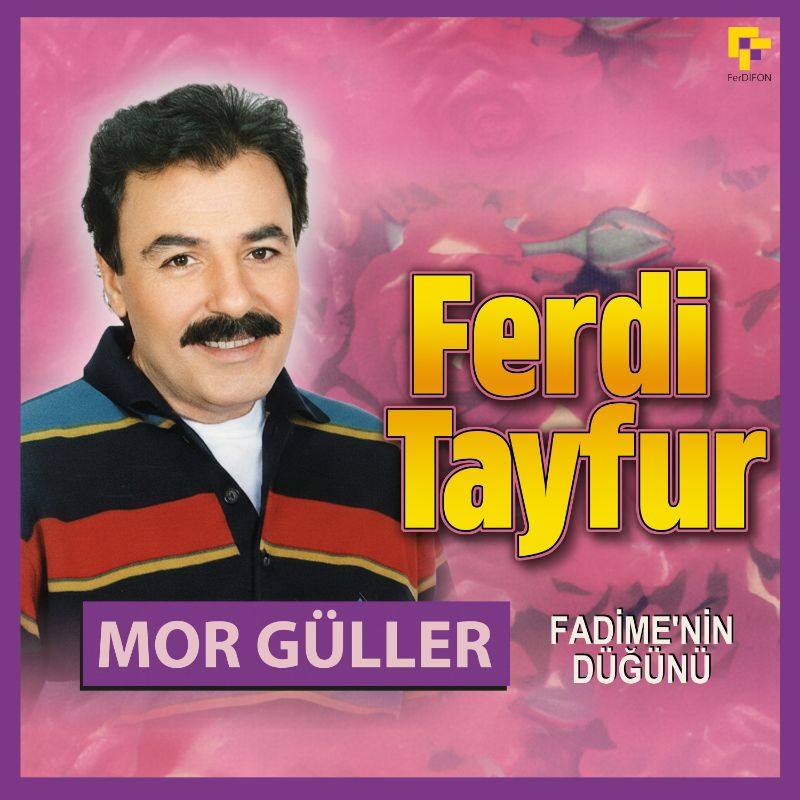 Ferdi Tayfur - Mor Güller - Plak