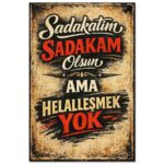 Sadakatim Sadakam Olsun Duvar Yazisi Ahsap